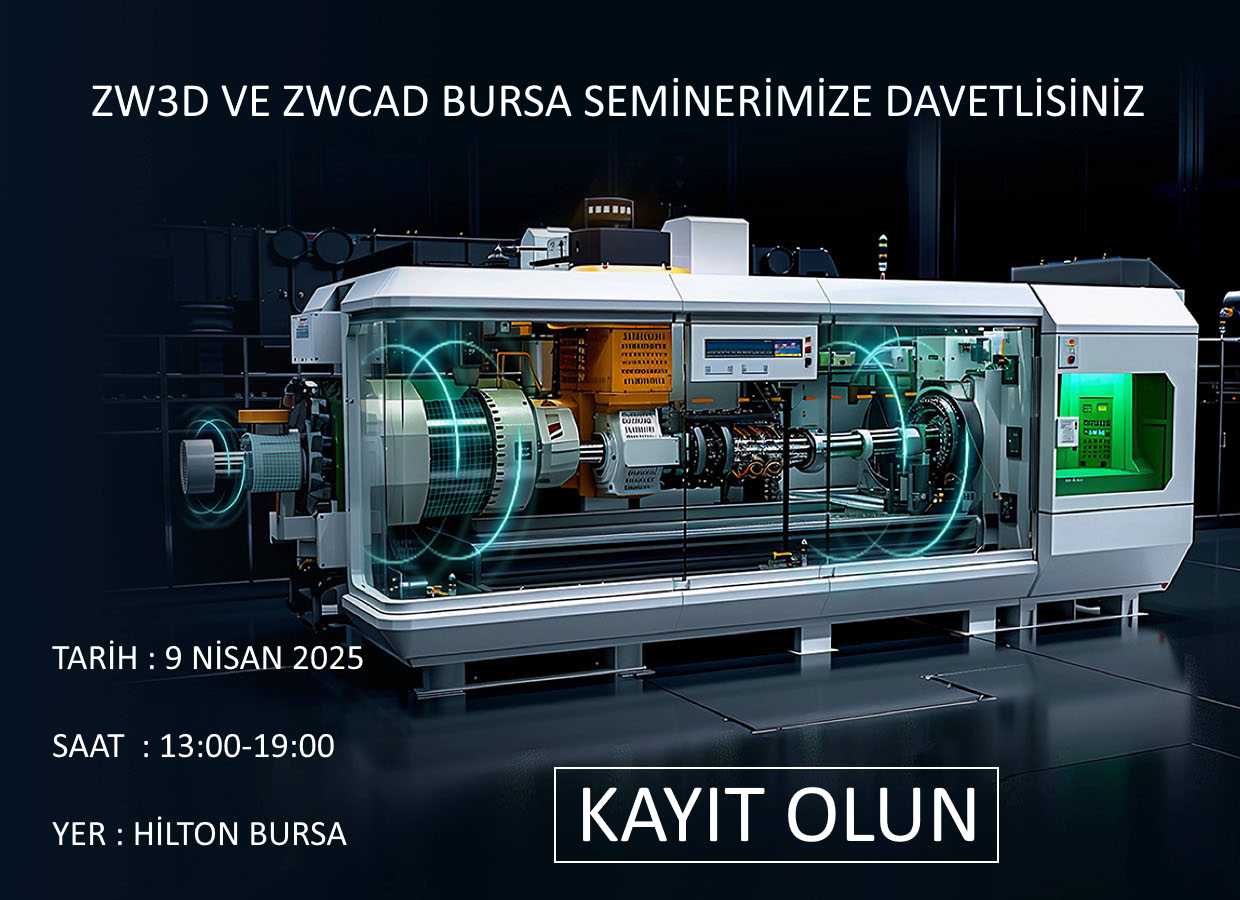 ZW3D 2025 Bursa Semineri